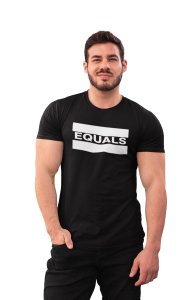 Equals (Black T) -Tshirts for Maths Lovers - Foremost Gifting Material for Your Friends and Close Ones