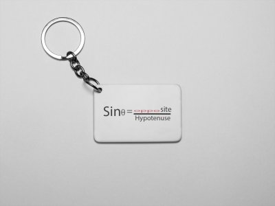 Sin thita=opposite/hypotenuse (Dif design) -Printed Acrylic Keychain (Pack Of 2)