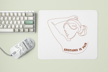 Existance is pain - Designable Printed Mousepads(20cm x 18cm)