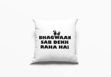 Bhagwan Sab Dekh Raha Hai - Printed Pillow Covers For Bollywood Lovers(Pack Of Two)