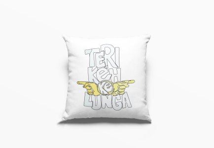 Teri Kehe Ke Loonga - Printed Pillow Covers For Bollywood Lovers(Pack Of Two)