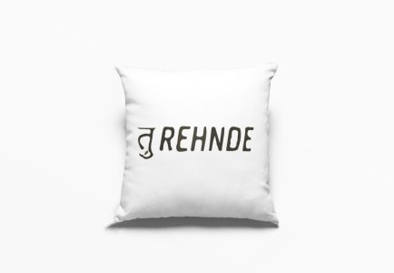 Tu Rehene De - Printed Pillow Covers For Bollywood Lovers(Pack Of Two)
