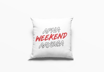 Apna Weekend Aayega - Printed Pillow Covers For Bollywood Lovers(Pack Of Two)