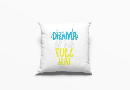 Drama Apna Full Hai - Printed Pillow Covers For Pet Lovers(Pack Of Two)