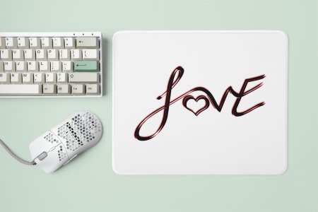 Love in stylish calligraphy font - Designable Printed Mousepads(20cm x 18cm)