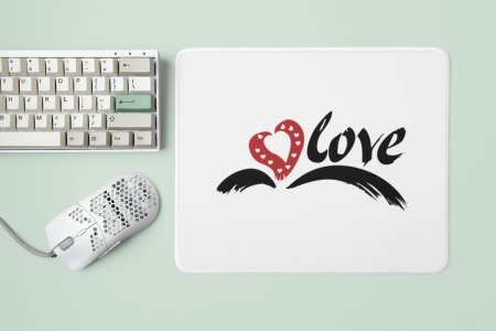 Heart with love text - Designable Printed Mousepads(20cm x 18cm)