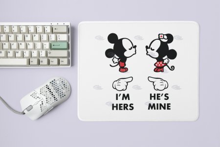 I'M HERS HE'S MINE - Designable Printed Mousepads(20cm x 18cm)