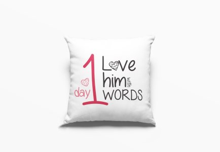 Love Him With Words -Printed Pillow Covers For (Pack Of Two)
