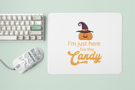 I'm just here -Halloween Theme Mousepads