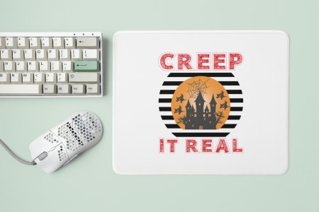 Creep It Real Red Text -Haunted House -Halloween Theme Mousepads