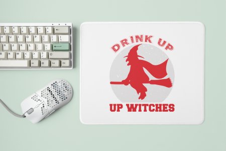 Drink up witches, Flying witch -Halloween Theme Mousepads