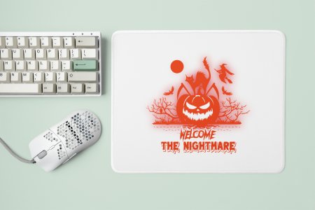 Welcome The Nightmare-Scary Pumpkin -Halloween Theme Mousepads