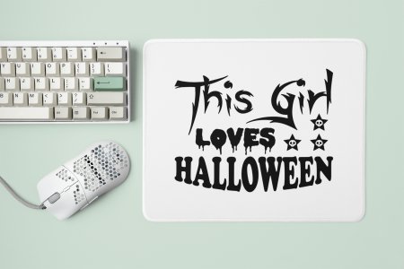 This Girl Loves Halloween Creepy Text-Halloween Theme Mousepads