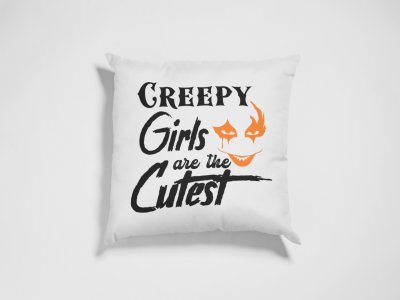 Creepy Girls Are The Cutest- Halloween Theme Pillow Covers (Pack Of 2)