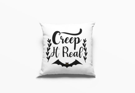 Creep it real-Bat Black Text -Halloween Theme Pillow Covers (Pack Of 2)