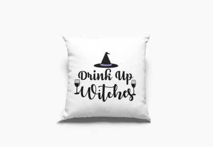 Drink up witches, wine glasses -Halloween Theme Pillow Covers (Pack Of 2)