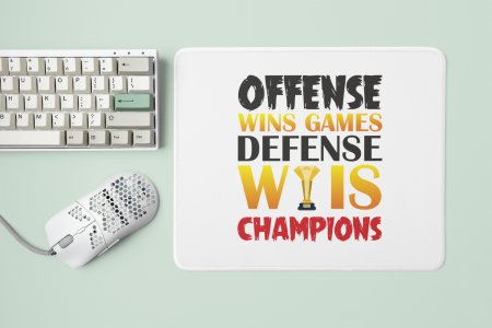Offense Wins Games Defense Winner is Champions - Designable Printed Mousepads(20cm x 18cm)