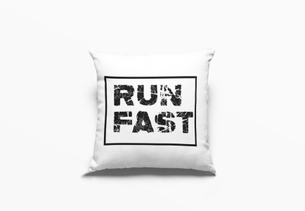 Run Fast Text In Black -Printed Pillow Covers (Pack Of 2)