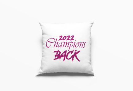 Champions Back -Printed Pillow Covers (Pack Of 2)