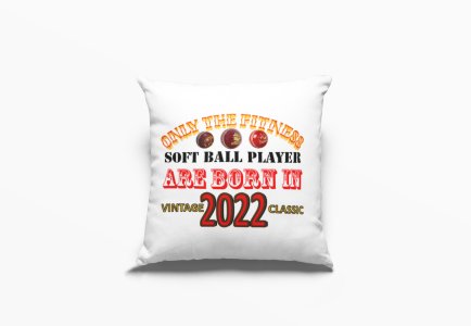 Only The Fitness Soft Ball Player -Printed Pillow Covers (Pack Of 2)