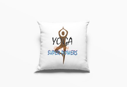 Yoga Give You Super Powers Text -Printed Pillow Covers(Pack Of 2)