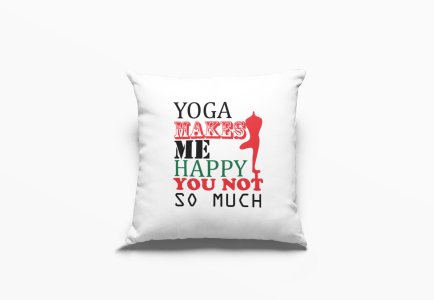 Yoga Makes Me Happy ..Text -Printed Pillow Covers(Pack Of 2)