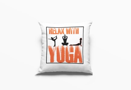 Relax With Yoga Text -Printed Pillow Covers(Pack Of 2)