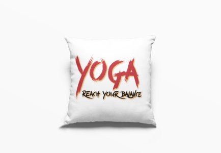 Yoga Reach your balance Text -Printed Pillow Covers(Pack Of 2)
