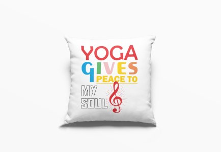 Yoga Gives Peace To My Soul -Printed Pillow Covers(Pack Of 2)