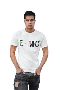 E=MC2 (White T) -Tshirts for Maths Lovers - Foremost Gifting Material for Your Friends and Close Ones