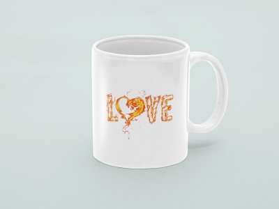 Love In Fire - valentine themed printed ceramic white coffee and tea mugs/ cups