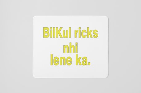 Bilkul Risk Nahi Lene Ka - Printed Mousepads For Bollywood Lovers