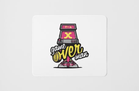 Game Over Man - Printed Mousepads For Bollywood Lovers