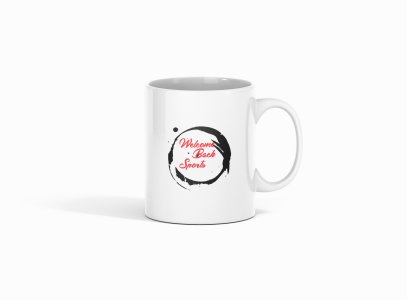 Welcome Back Sports - Printed Coffee Mugs For Sports Lovers