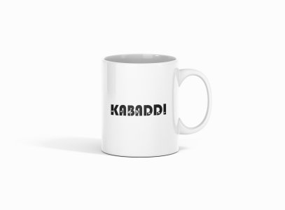 Kabaddi Text In Black - Printed Coffee Mugs For Sports Lovers