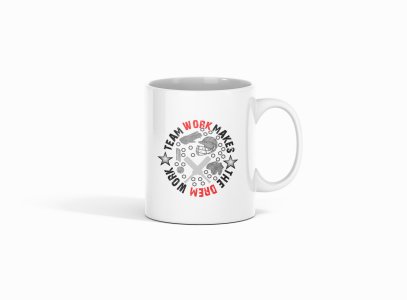 Team Work Makes - Printed Coffee Mugs For Sports Lovers