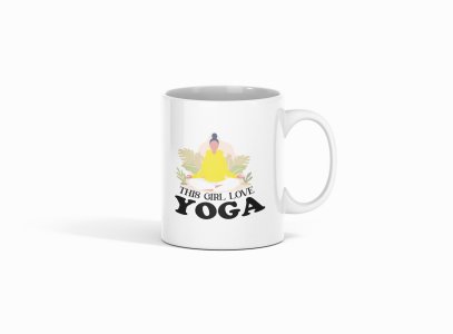 This Girl Love Yoga Text - Printed Coffee Mugs For Yoga Lovers