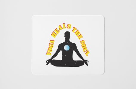 Yoga heals - yoga themed mousepads