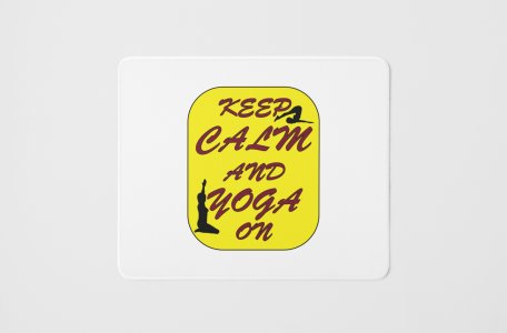 Keep calm - yoga themed mousepads