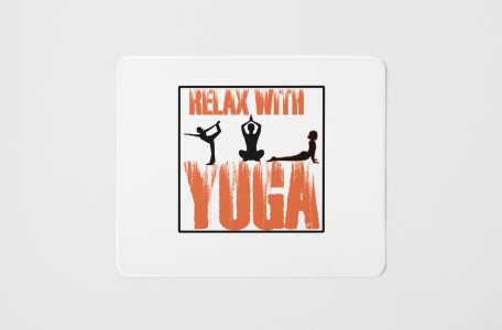 Relax with yoga - yoga themed mousepads