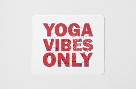 Yoga vibes - yoga themed mousepads