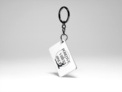Positive Vibes Only Text - Printed Acrylic Keychains(Pack Of 2)