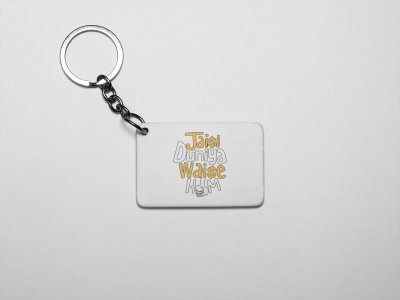 Jaisi Duniya Waise Hum - acryllic printed white keychains/ keyrings for bollywood lover people(Pack Of 2)