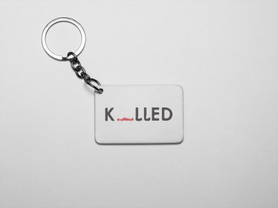 Killed- acryllic printed white keychains/ keyrings for bollywood lover people(Pack Of 2)