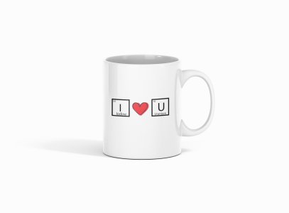 I Love U  - formula themed printed ceramic white coffee and tea mugs/ cups for maths lovers