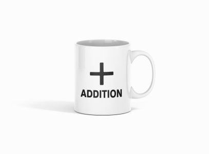 Addition- formula themed printed ceramic white coffee and tea mugs/ cups for maths lovers