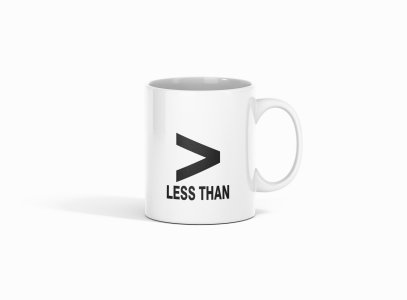 Less Than  - formula themed printed ceramic white coffee and tea mugs/ cups for maths lovers