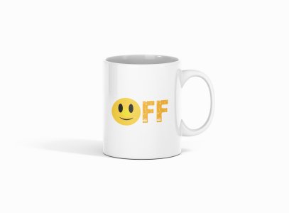 Mood off Emoji- emoji printed ceramic white coffee and tea mugs/ cups for emoji lover people