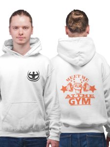 Meet Me At The Gym Orange Text  printed artswear white hoodies for winter casual wear specially for Men