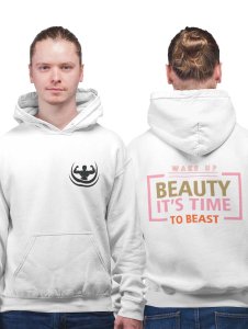 Wake Up, Beauty printed activewear white hoodies for winter casual wear specially for Men